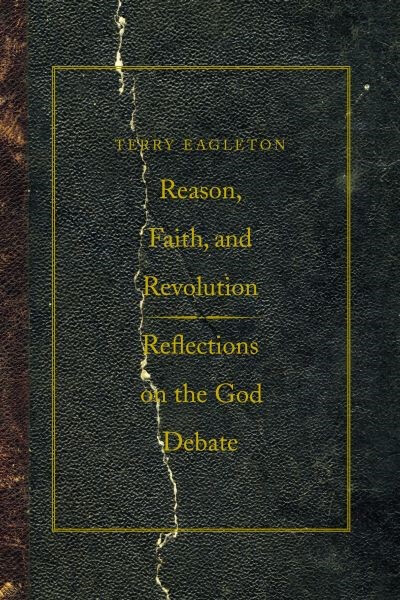 Reason, Faith, and Revolution