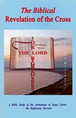The Biblical Revelation of the Cross