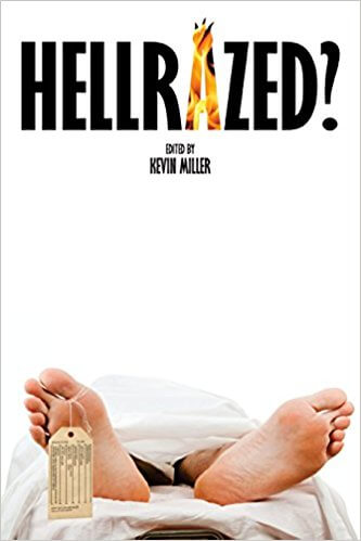 Hellrazed? — edited by Kevin Miller