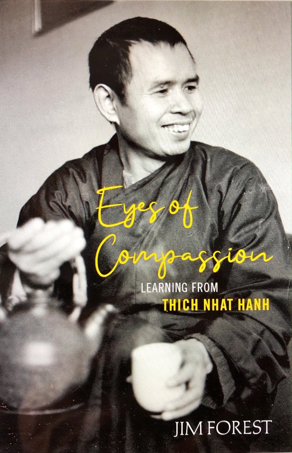 Eyes of Compassion: Learning From Thich Nhat Hanh