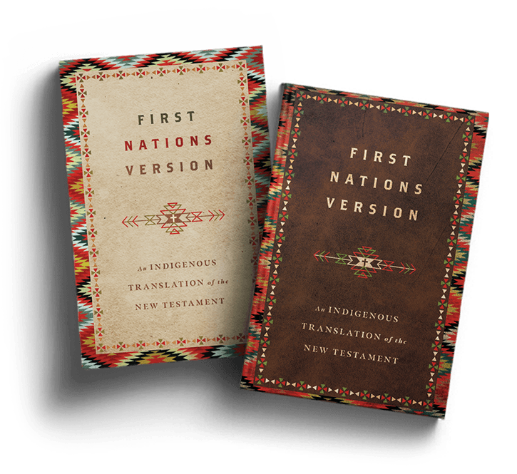 Announcing: “First Nations Version An Indigenous Translation of the New Testament”